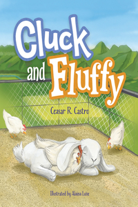 Cluck and Fluffy