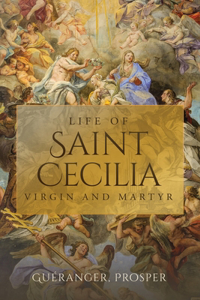 Life of St. Cecilia