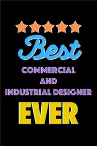Best Commercial and Industrial Designer Evers Notebook - Commercial and Industrial Designer Funny Gift