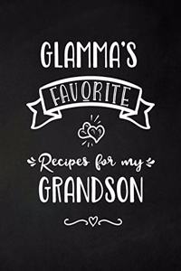 Glamma's Favorite, Recipes for My Grandson