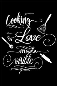 Cooking Is Love Made Visible