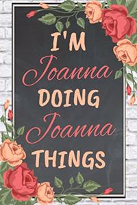 I'm Joanna Doing Joanna Things personalized name notebook for girls and women