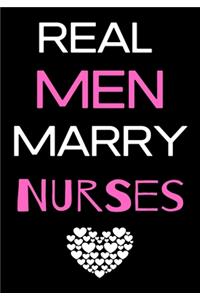 Real Men Marry Nurses