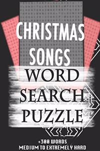 CHRISTMAS SONGS WORD SEARCH PUZZLE +300 WORDS Medium To Extremely Hard