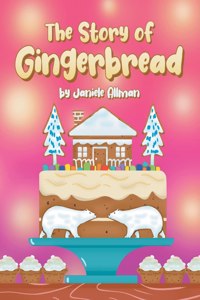 Story of Gingerbread