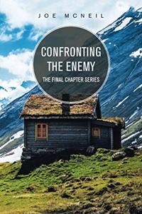 Confronting the Enemy