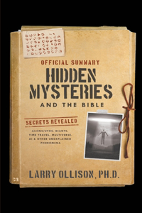 Official Summary of Hidden Mysteries and the Bible