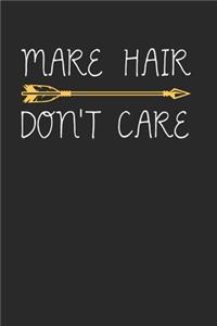 Mare Hair Don'T Care Notebook - Mare Horse Journal Planner Owner