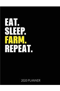 Eat Sleep Farm Repeat 2020 Planner