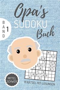 Opa's Sudoku Buch Mittel Schwer 111 Rätsel Mit Lösungen