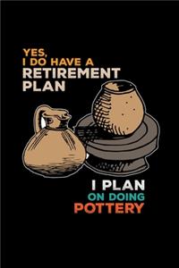 Retirement plan pottery