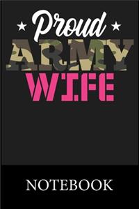 Proud Army Wife Notebook