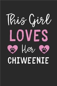 This Girl Loves Her Chiweenie