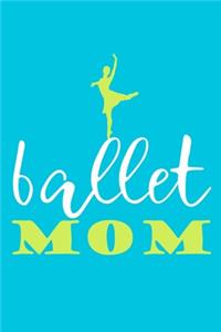 Ballet Mom