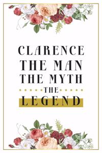 Clarence The Man The Myth The Legend