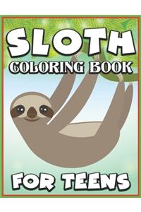 Sloth Coloring Book for Teens