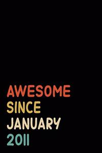 Awesome Since January 2011