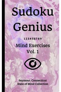 Sudoku Genius Mind Exercises Volume 1