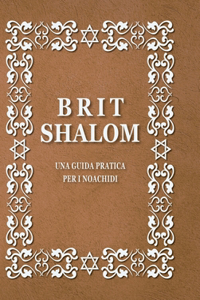 Brit Shalom, Patto di pace