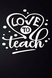 Love To Teach