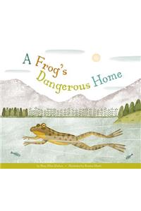 Frog's Dangerous Home