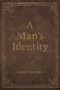 A Man's Identity (25-pack)