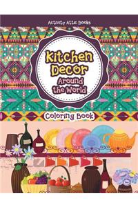 Kitchen Decor Around the World Coloring Book