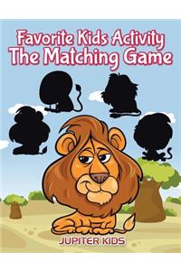 Favorite Kids Activity - The Matching Game