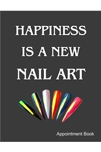 Happiness Is A New Nail Art Appointment Book