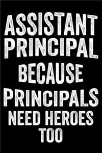 Assistant Principal Because Principals Need Heroes Too