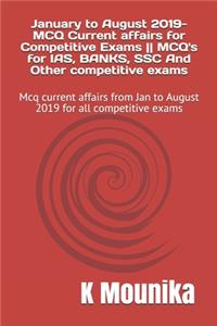 January to August 2019-MCQ Current affairs for Competitive Exams -- MCQ's for IAS, BANKS, SSC And Other competitive exams