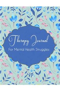 Therapy Journal for Mental Health Struggles