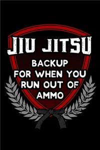 Jiu Jitsu Backup For When You Run Out Of Ammo