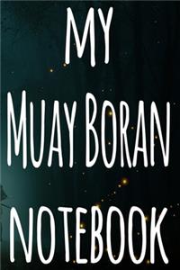 My Muay Boran Notebook