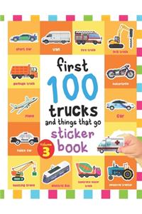 First 100 Trucks And Things That Go