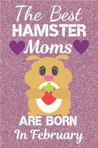 The Best Hamster Moms Are Born In February