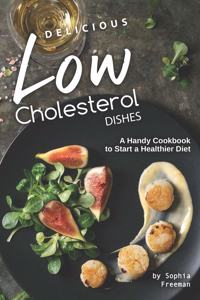 Delicious Low Cholesterol Dishes