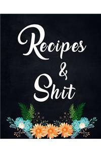 Recipes and Shit