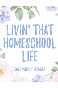 Livin' That Homeschool Life 2020 Weekly Planner