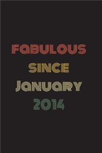 Fabulous Since January 2014