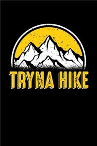Tryna Hike