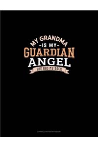 My Grandma Is My Guardian Angel She Has My Back