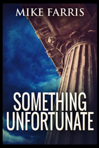 Something Unfortunate