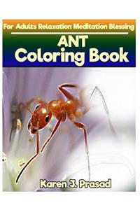 ANT Coloring book for Adults Relaxation Meditation Blessing