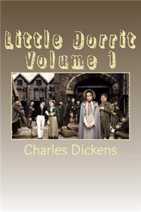 Little Dorrit Volume 1