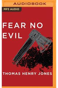 Fear No Evil