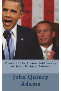 State of the Union Addresses of John Quincy Adams
