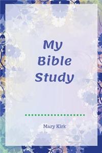My Bible Study: 6 X 9, Bible Study Journaling, Daily or Weekly Personal Notes, Church Sermons - Blue Flowers