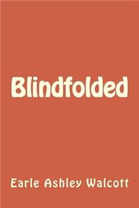 Blindfolded