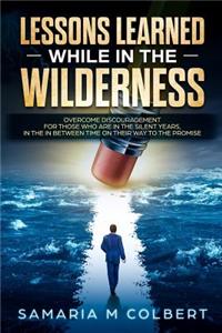 Lessons Learned in the Wilderness